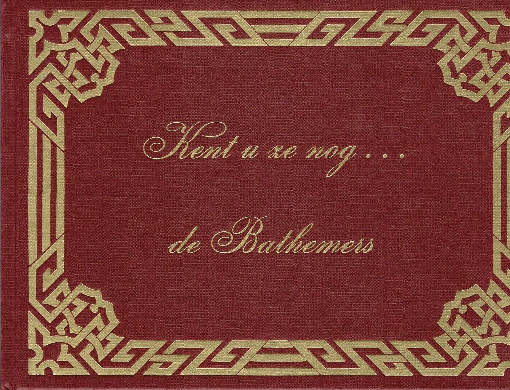 Kent u ze nog... de Bathemmers - Historisch Boek, Boeken, Ophalen of Verzenden, 20e eeuw of later, Zo goed als nieuw