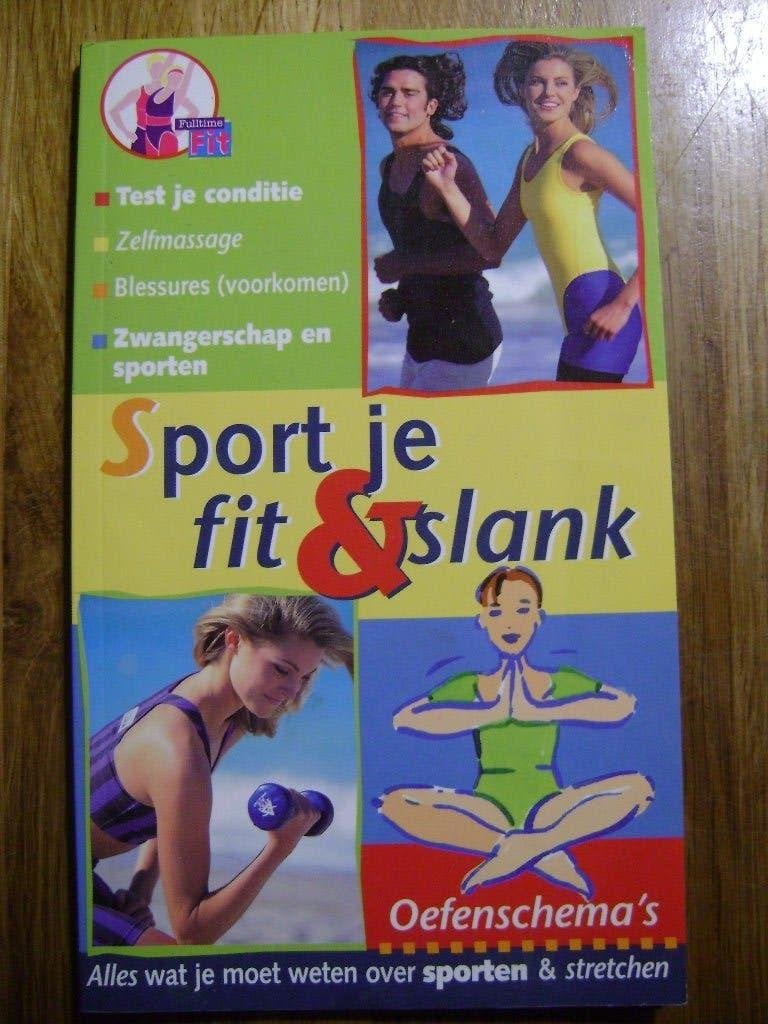 Sport je fit & slank, Ophalen of Verzenden, Gelezen
