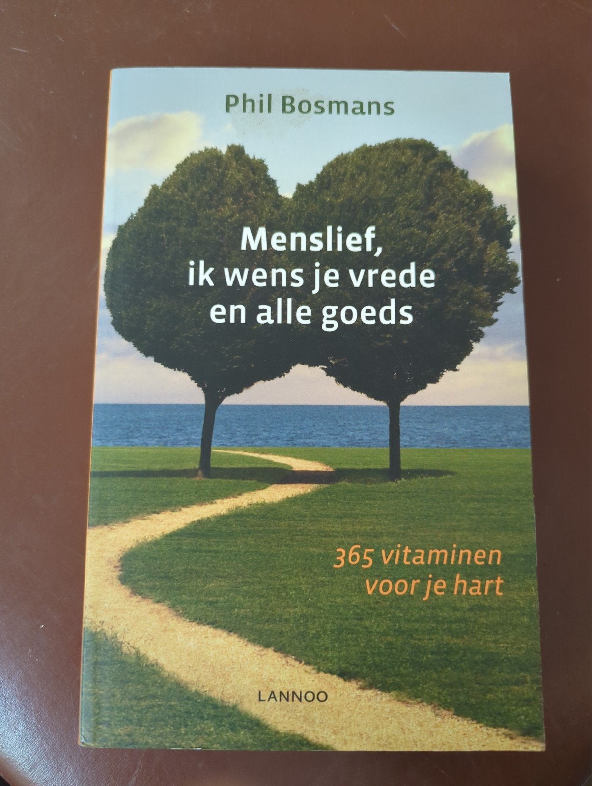 Menslief, ik wens je vrede en alle goeds - Phil Bosmans, Boeken, Esoterie en Spiritualiteit, Achtergrond en Informatie, Spiritualiteit algemeen