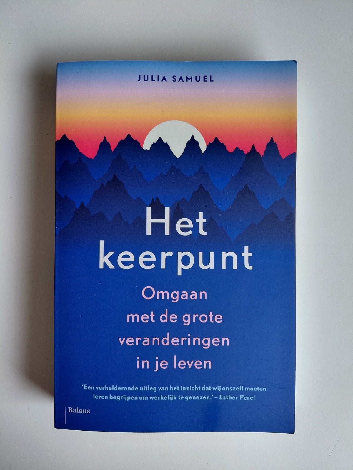 Julia Samuel - Het keerpunt, Ophalen of Verzenden, Julia Samuel, Ontwikkelingspsychologie, Zo goed als nieuw