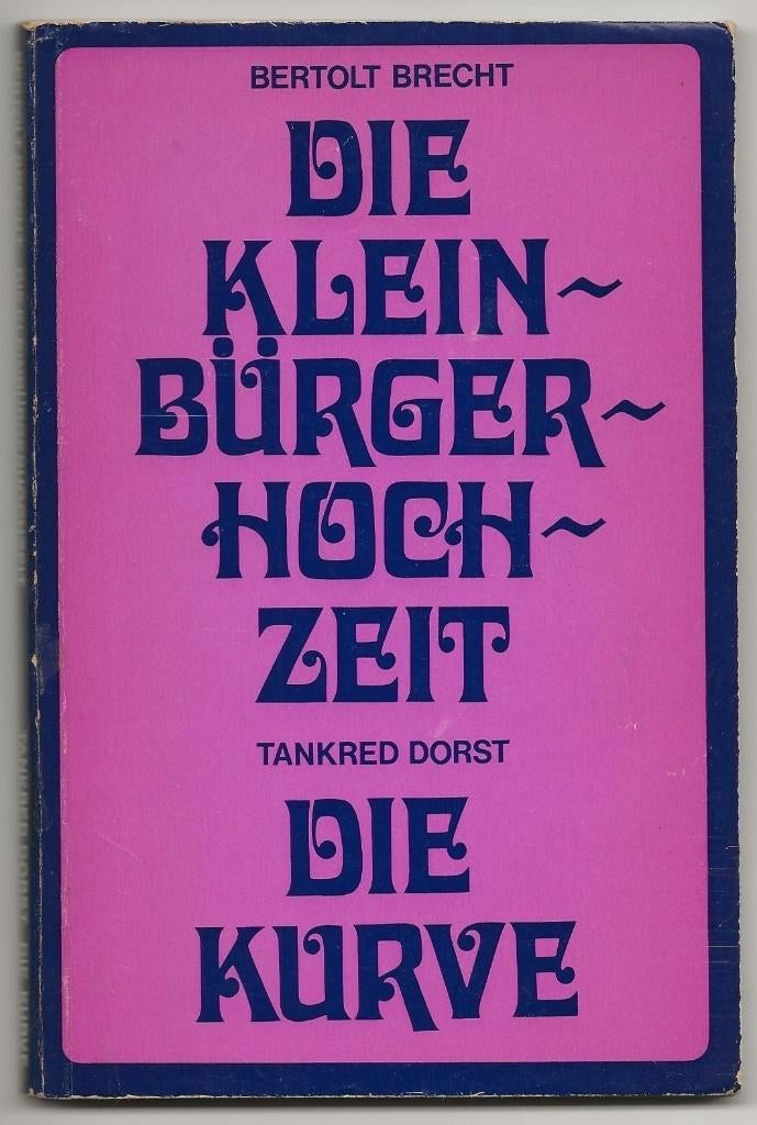 Bertolt Brecht - Die Kleinbürgerhochzeit, 1e druk uit 1970, Ophalen, Gelezen