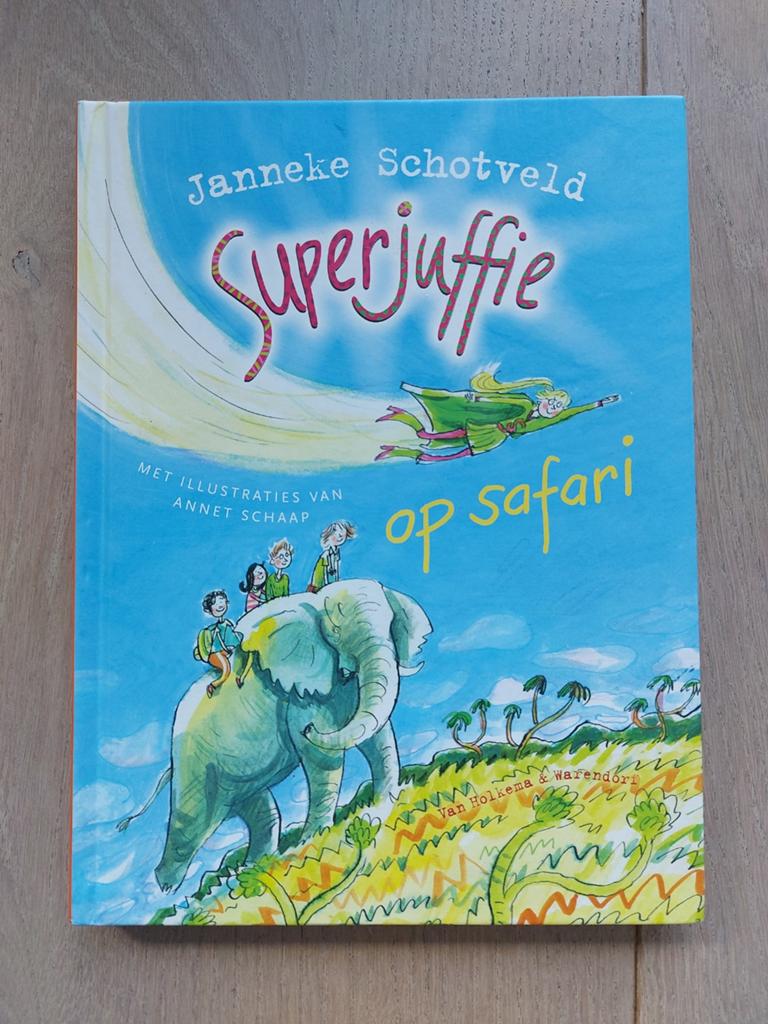 Janneke Schotveld - Superjuffie op safari, Boeken, Fictie algemeen, Ophalen of Verzenden, Zo goed als nieuw, Janneke Schotveld