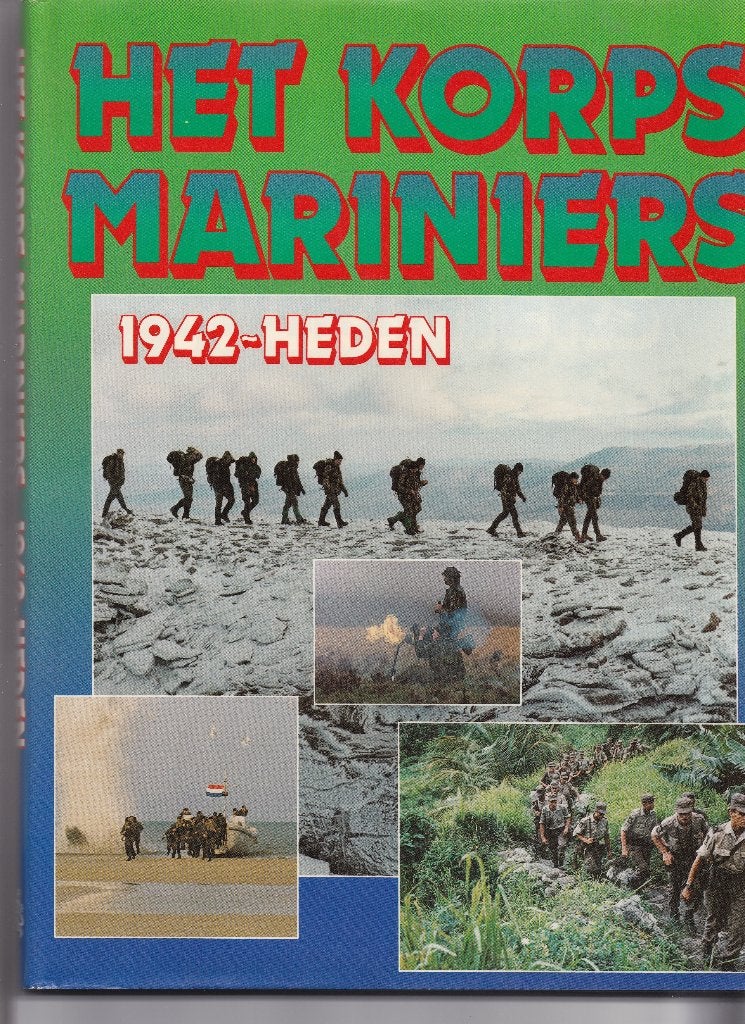Het Korps Mariniers 1942-heden nieuw, Ophalen of Verzenden, Marine, Nederland, Boek of Tijdschrift