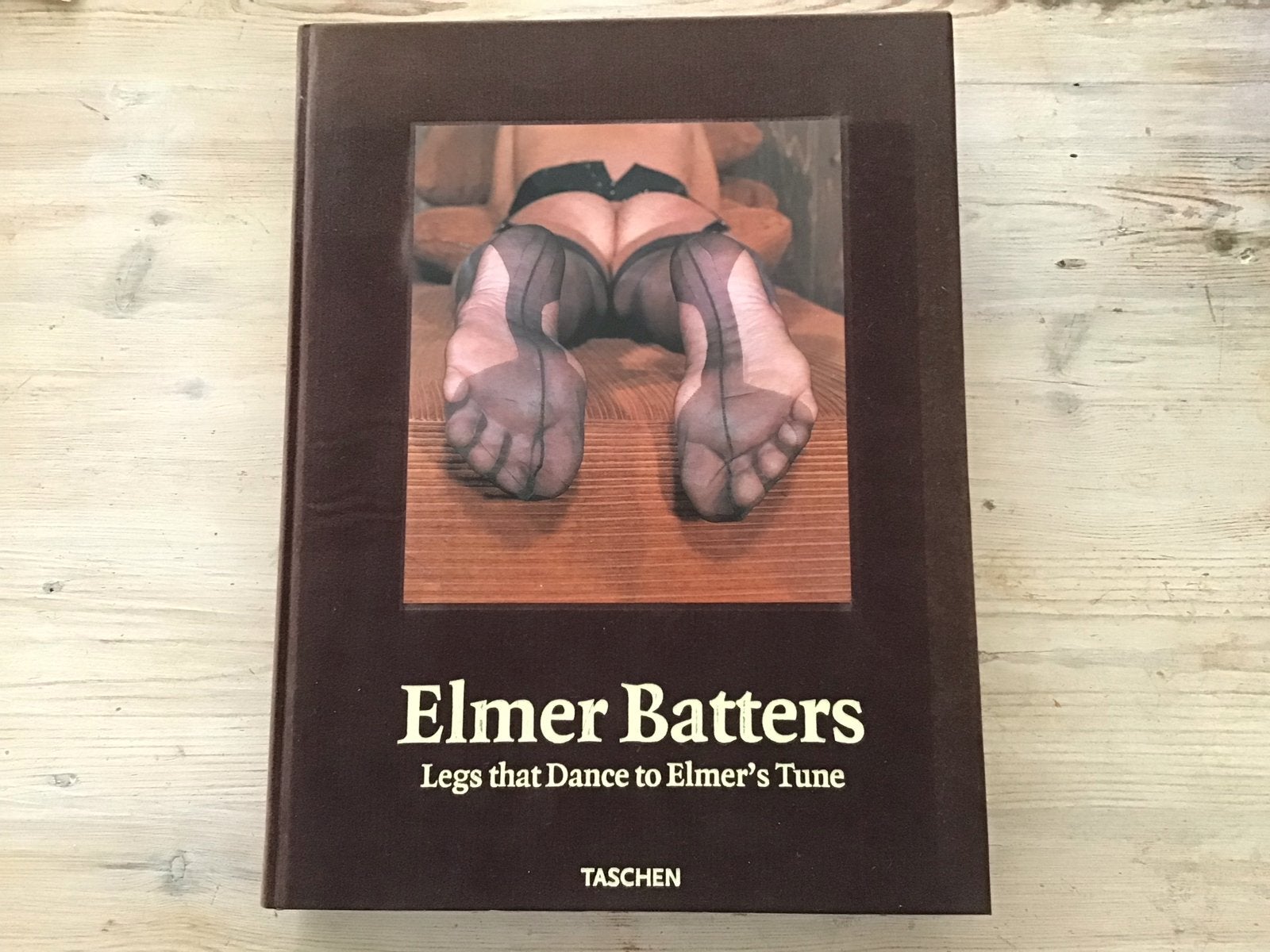Elmer Batters: Legs that Dance to Elmer's Tune - TASCHEN, Boeken, Ophalen of Verzenden, Zo goed als nieuw, Wereld overig