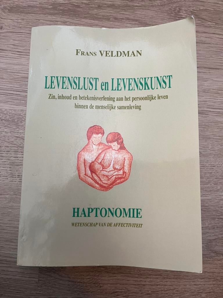 Levenslust en levenskunst Frans Veldman haptonomie, Ophalen of Verzenden, Zo goed als nieuw