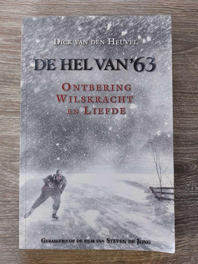 Dick van den Heuvel - De hel van '63, Boeken, Romans, Zo goed als nieuw, Ophalen of Verzenden