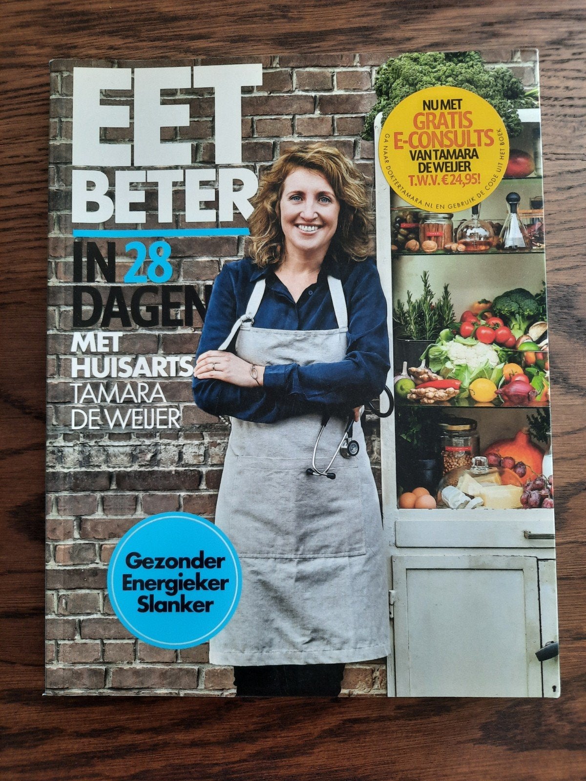 Eet beter in 28 dagen met huisarts Tamara de Weijer, Verzenden, Tessy van den Boom; Maaike de Vries; Tamara de Weijer, Nieuw, Gezond koken