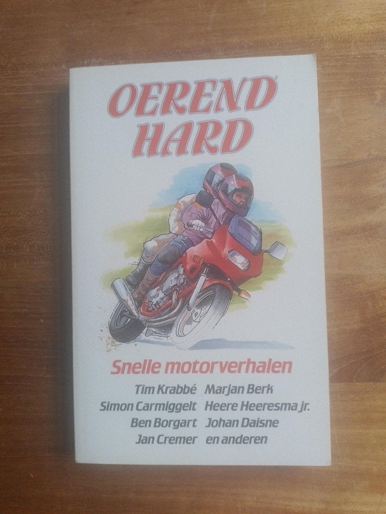 Oerend hard   snelle motorverhalen, Ophalen of Verzenden, Gelezen, Diverse auteurs, Algemeen