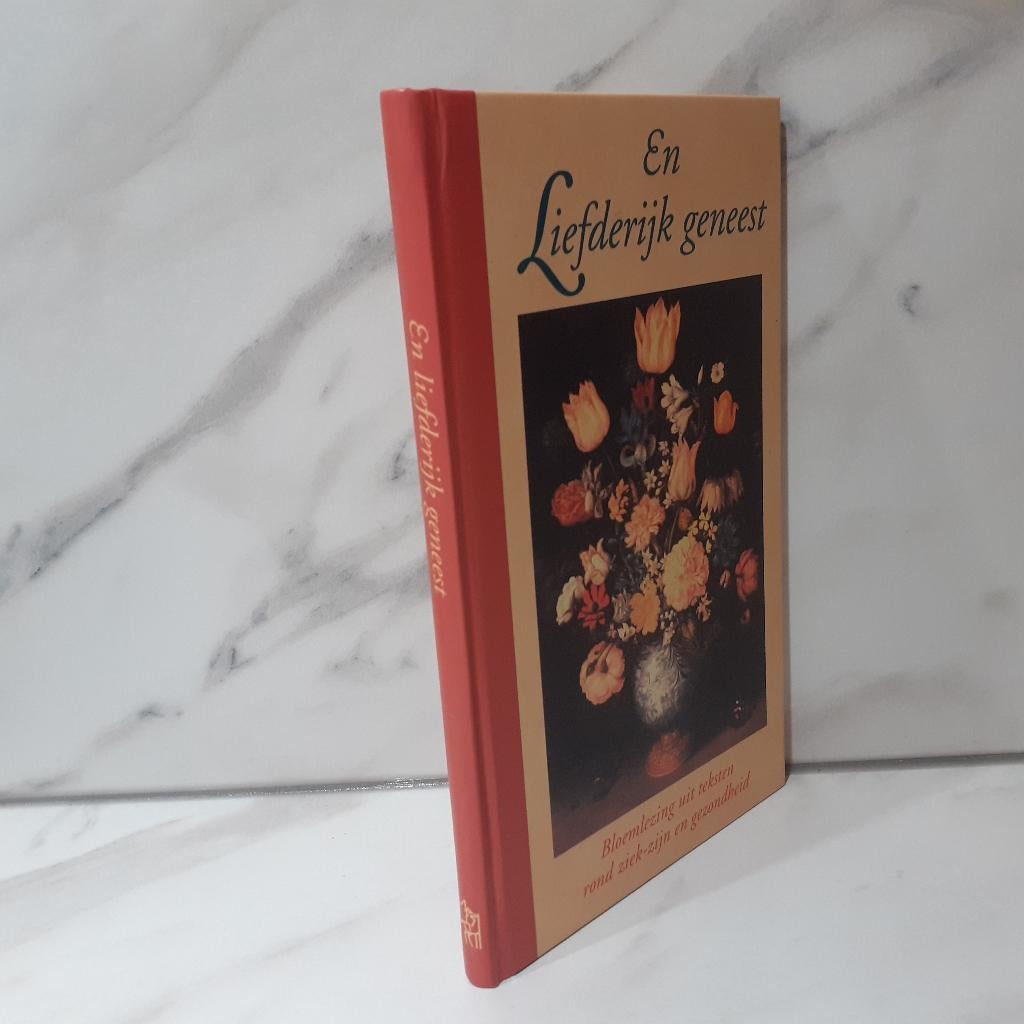 En Liefderijk geneest  Teksten rond ziek-zijn en gezondheid, Ophalen of Verzenden, Gelezen, Christendom | Protestants