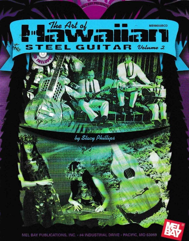 The Art of Hawaiian Steel Guitar volume 2 Mel Bay  ( g1 ), Muziek en Instrumenten, Bladmuziek, Gitaar, Ophalen of Verzenden, Zo goed als nieuw