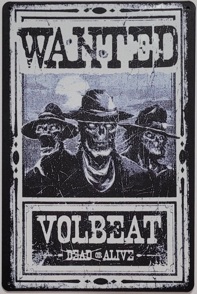 Volbeat wanted dead or alive reclamebord van metaal deco, Info@deconoord.nl, Deco Noord, Nieuw, Ophalen of Verzenden