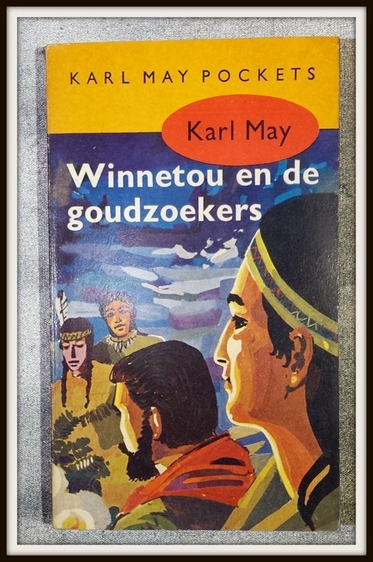 Karl May- Winnetou en de goudzoekers 1962 [3959]  [BoPoAv], Ophalen of Verzenden, Zo goed als nieuw, Karl May