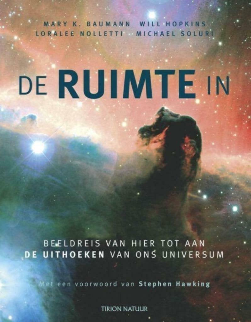 De ruimte in, Beeldreis van hier tot aan de uithoeken..., Boeken, Ophalen of Verzenden, Zo goed als nieuw, Overige wetenschappen