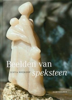 Justia Heijkoop - Beelden van speksteen. Uitgeverij, Ophalen of Verzenden, Zo goed als nieuw