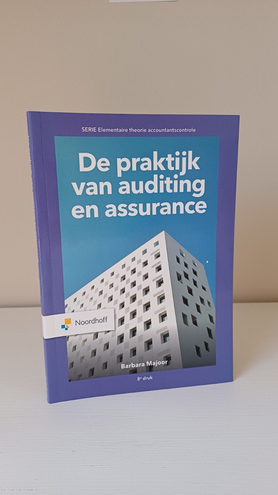 De praktijk van auditing en assurance - 8e druk, Boeken, Barbara Majoor, Zo goed als nieuw, Gamma, HBO