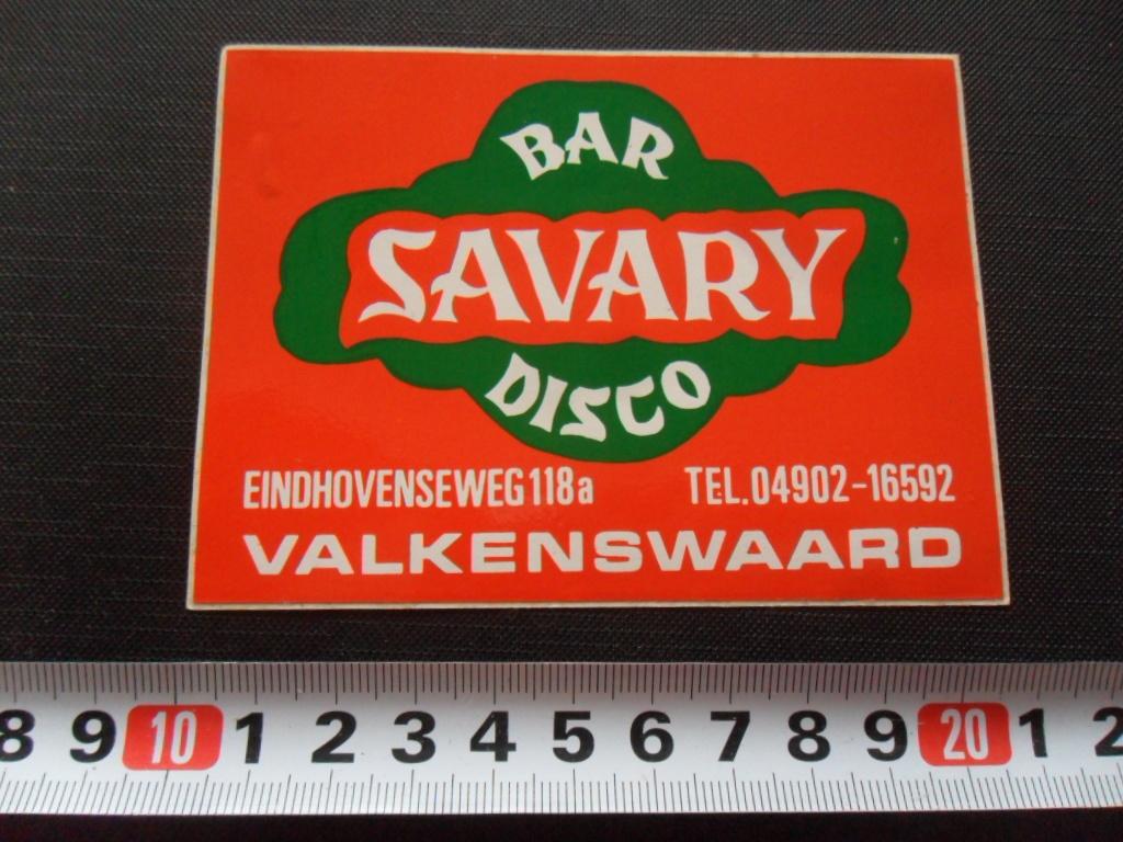 sticker Valkenswaard Bar SAVARY Disco Eindhovenseweg 118a, Ophalen, Zo goed als nieuw