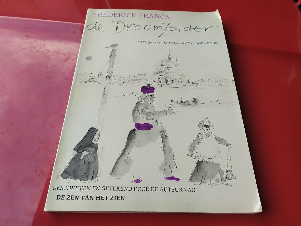 De Droomzolder - Oog in oog met Venetie - Frederick Franck, Ophalen of Verzenden, Gelezen