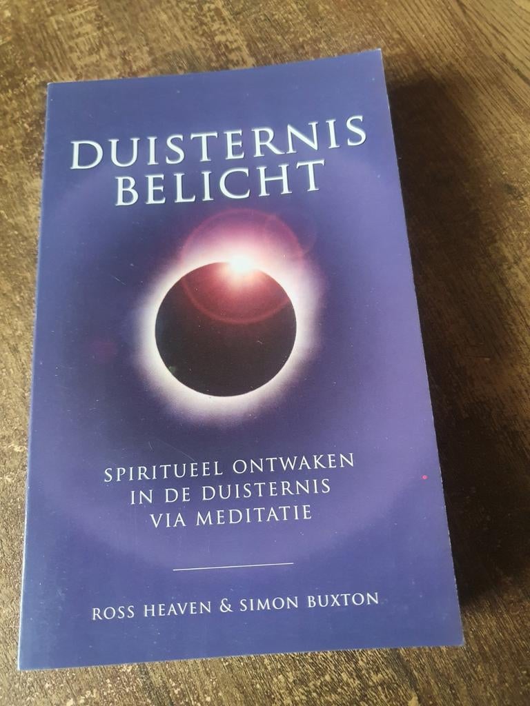 Duisternis Belicht: Spiritueel Ontwaken via Meditatie, Boeken, Meditatie of Yoga, Ross Heaven & Simon Buxton, Ophalen of Verzenden