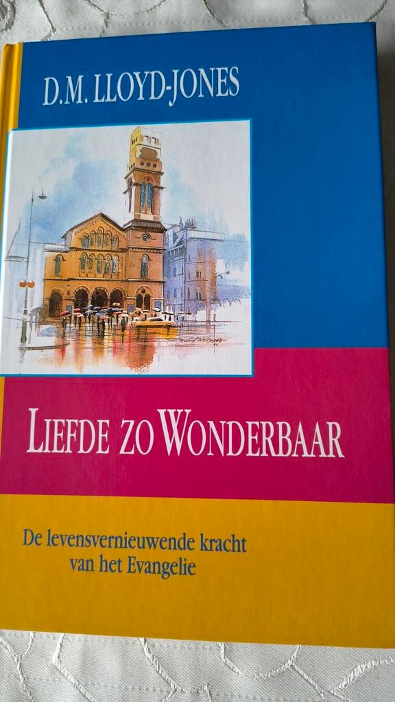 Liefde zo wonderbaar. DM Lloyd Jones, Boeken, DM Lloyd Jones, Christendom | Protestants, Ophalen of Verzenden, Zo goed als nieuw