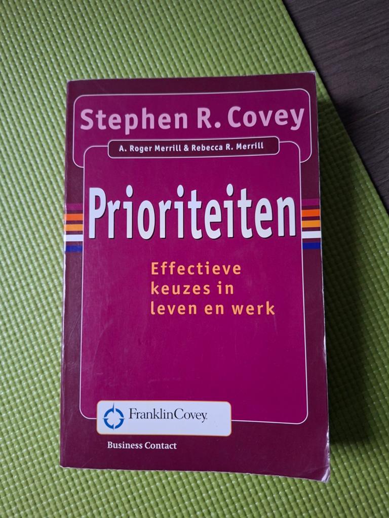 Stephen R. Covey - Prioriteiten, Boeken, Ophalen, Stephen R. Covey; A. Roger Merrill; Rebecca R. Merrill, Management, Zo goed als nieuw