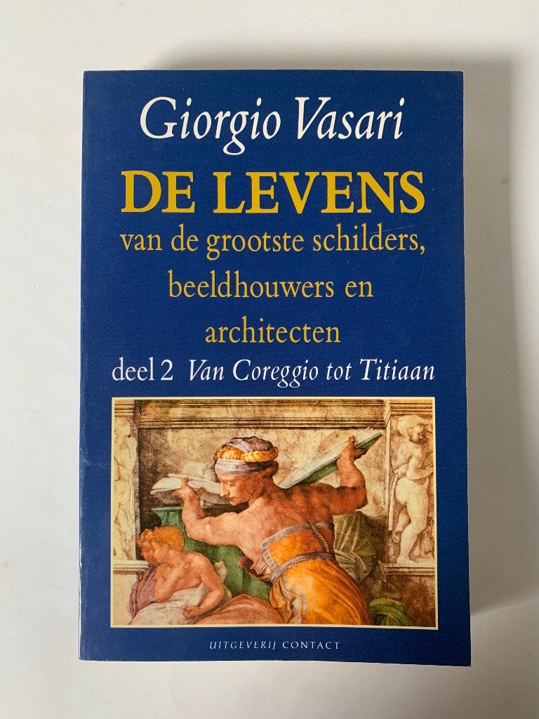 Giorgio Vasari De Levens schilders beeldhouwers architecten