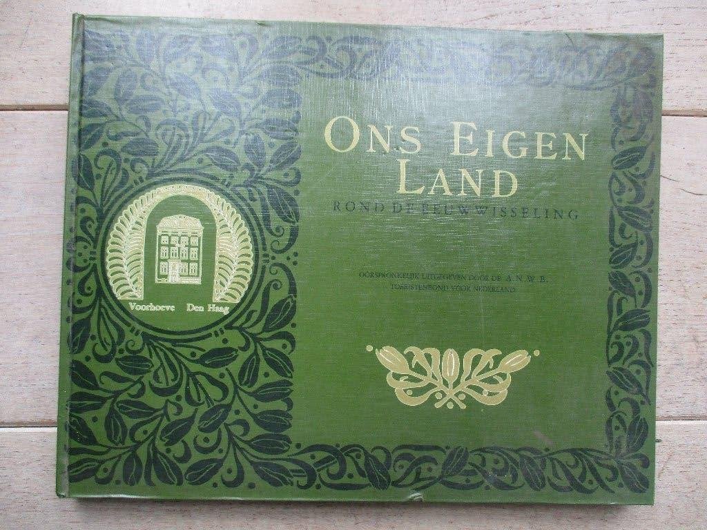Boek 'Ons Eigen Land'; jr. 1978 - ANWB, Ophalen of Verzenden, 20e eeuw of later, Gelezen