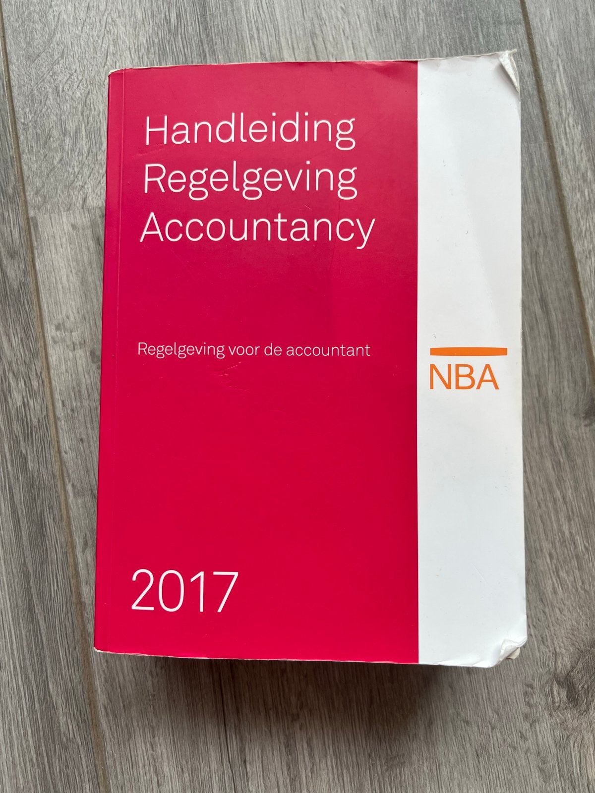 Handleiding Regelgeving Accountancy 2017 - NBA, Boeken, Studieboeken en Cursussen, Ophalen, Gamma, Gelezen, HBO