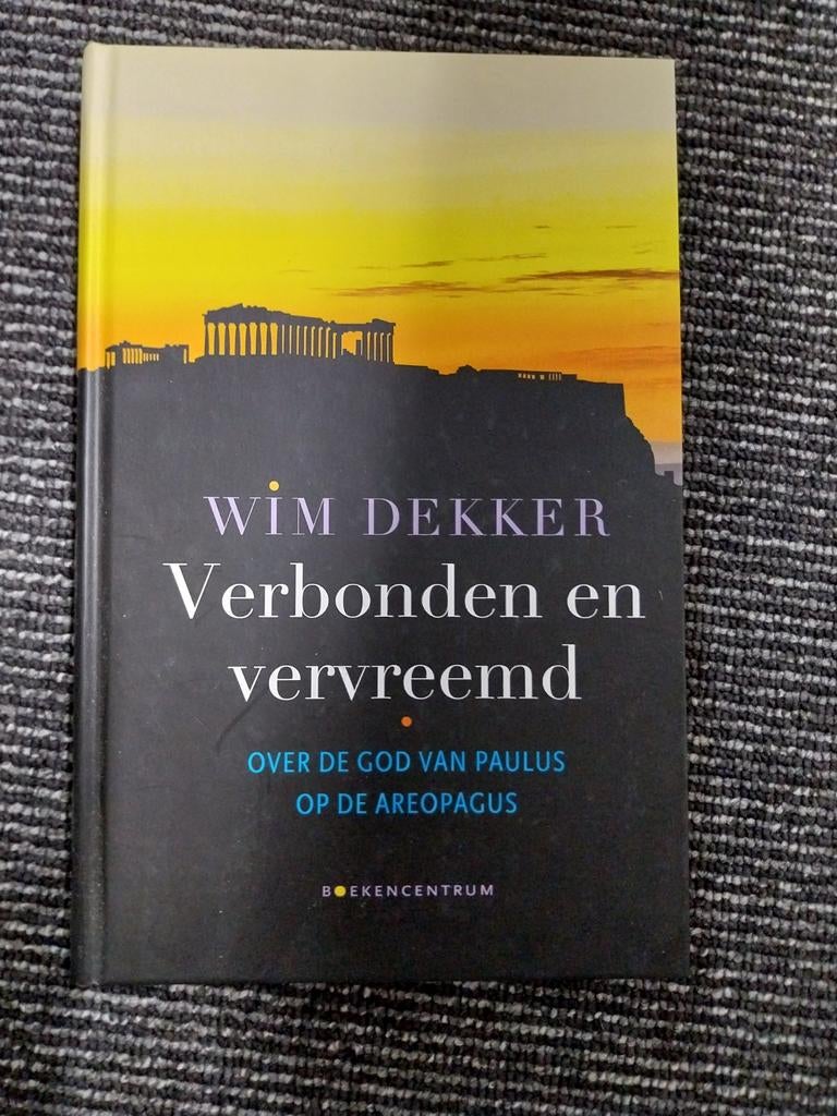 Verbonden en vervreemd - Wim Dekker, Ophalen of Verzenden, Gelezen, Wim Dekker, Christendom | Protestants