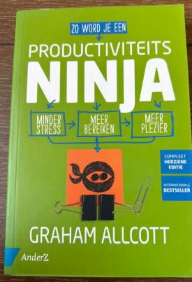 Zo word je een ProductiviteitsNinja Graham Allcott, Ophalen of Verzenden, Zo goed als nieuw, Management