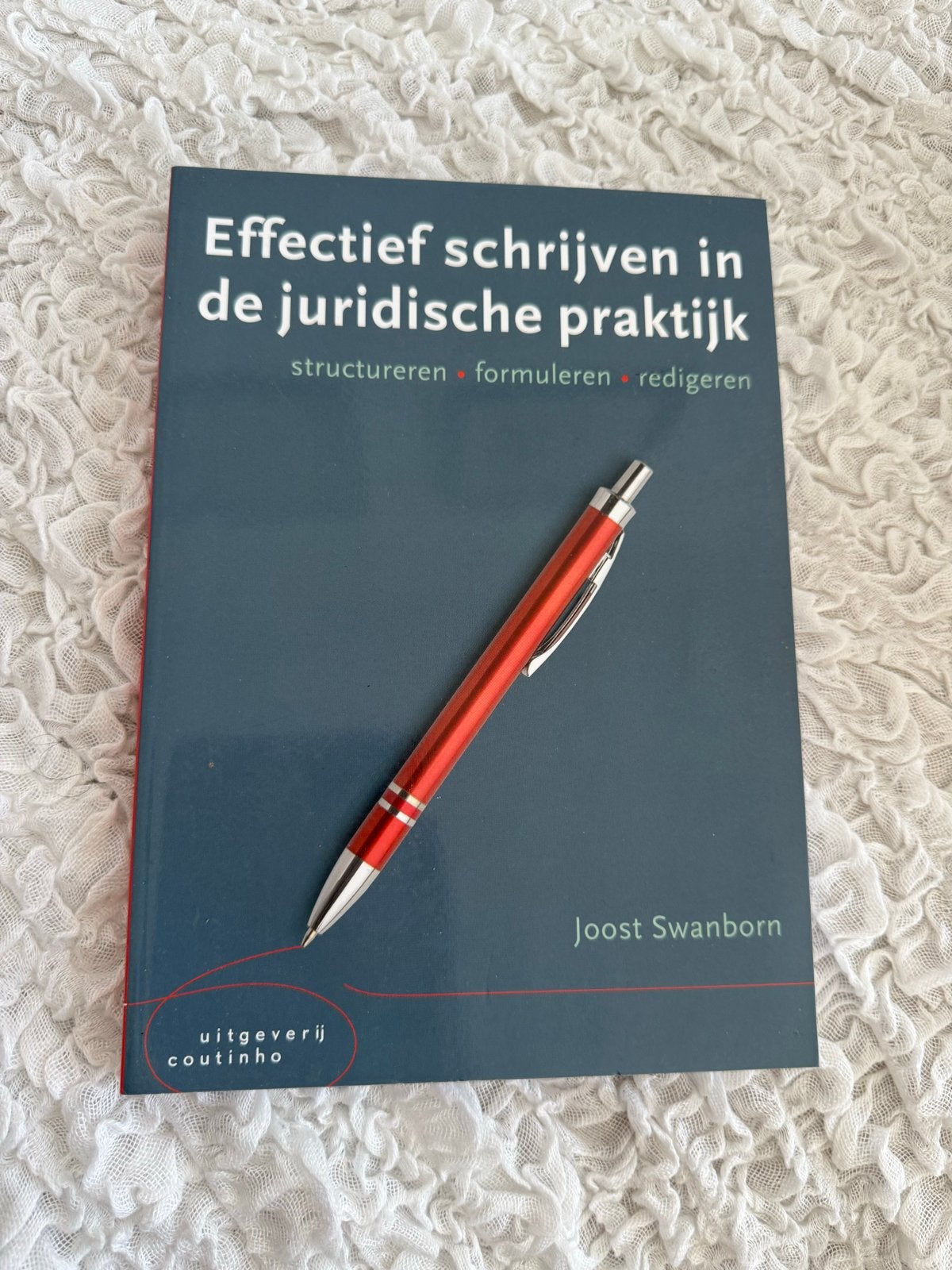 Effectief schrijven in de juridische praktijk, Boeken, Ophalen of Verzenden, Gamma, Zo goed als nieuw, HBO
