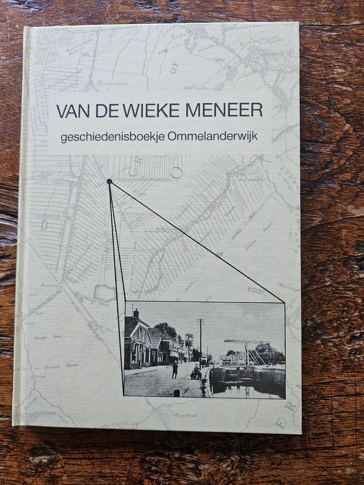 Van de Wieke Meneer - Geschiedenisboekje Ommelanderwijk, Verzenden, 20e eeuw of later, Zo goed als nieuw