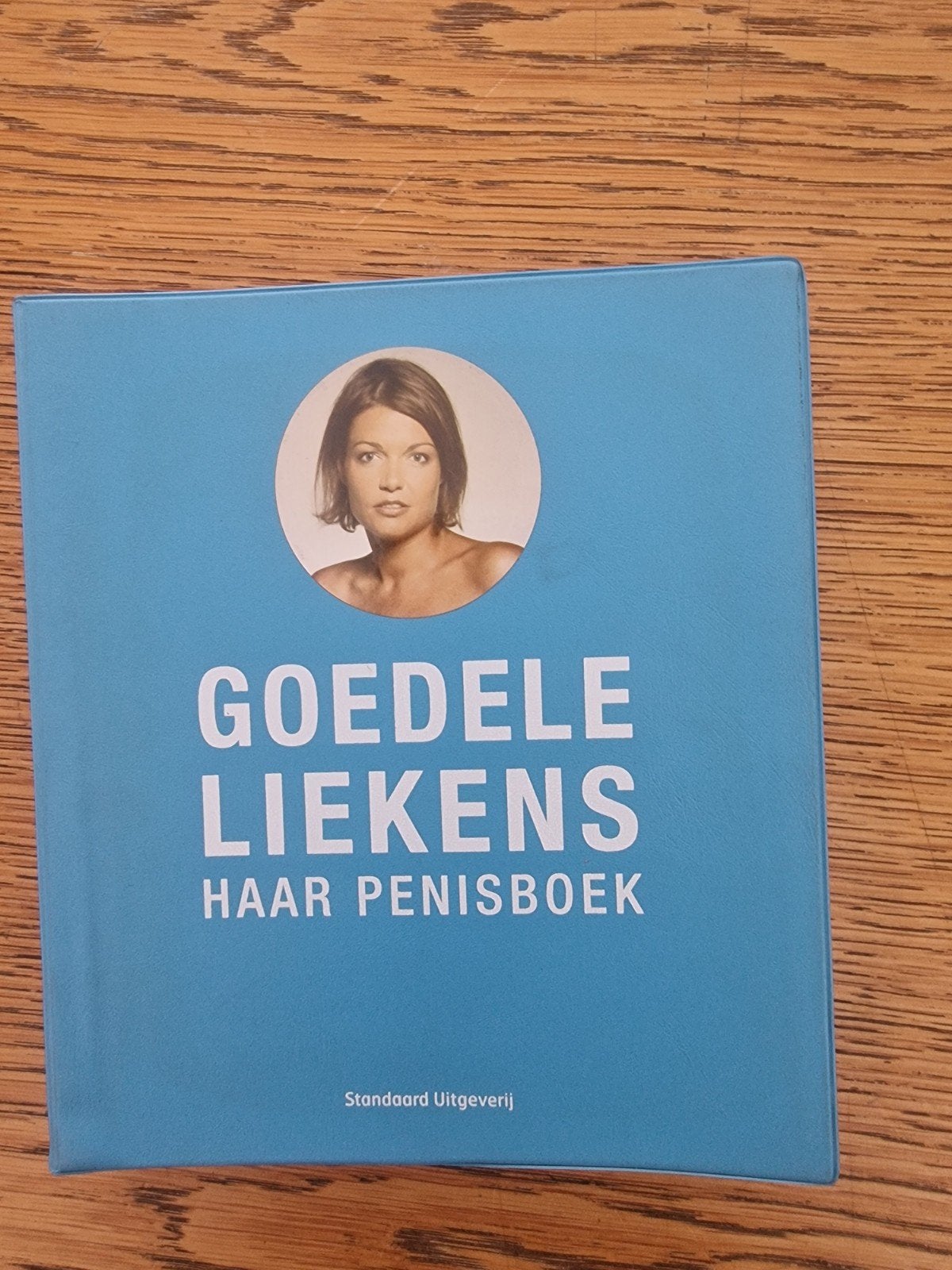Goede Goedele Liekens Haar Penisboek - Informatief en Leuk, Ophalen of Verzenden, Zo goed als nieuw, Overige typen, Goedele Liekens