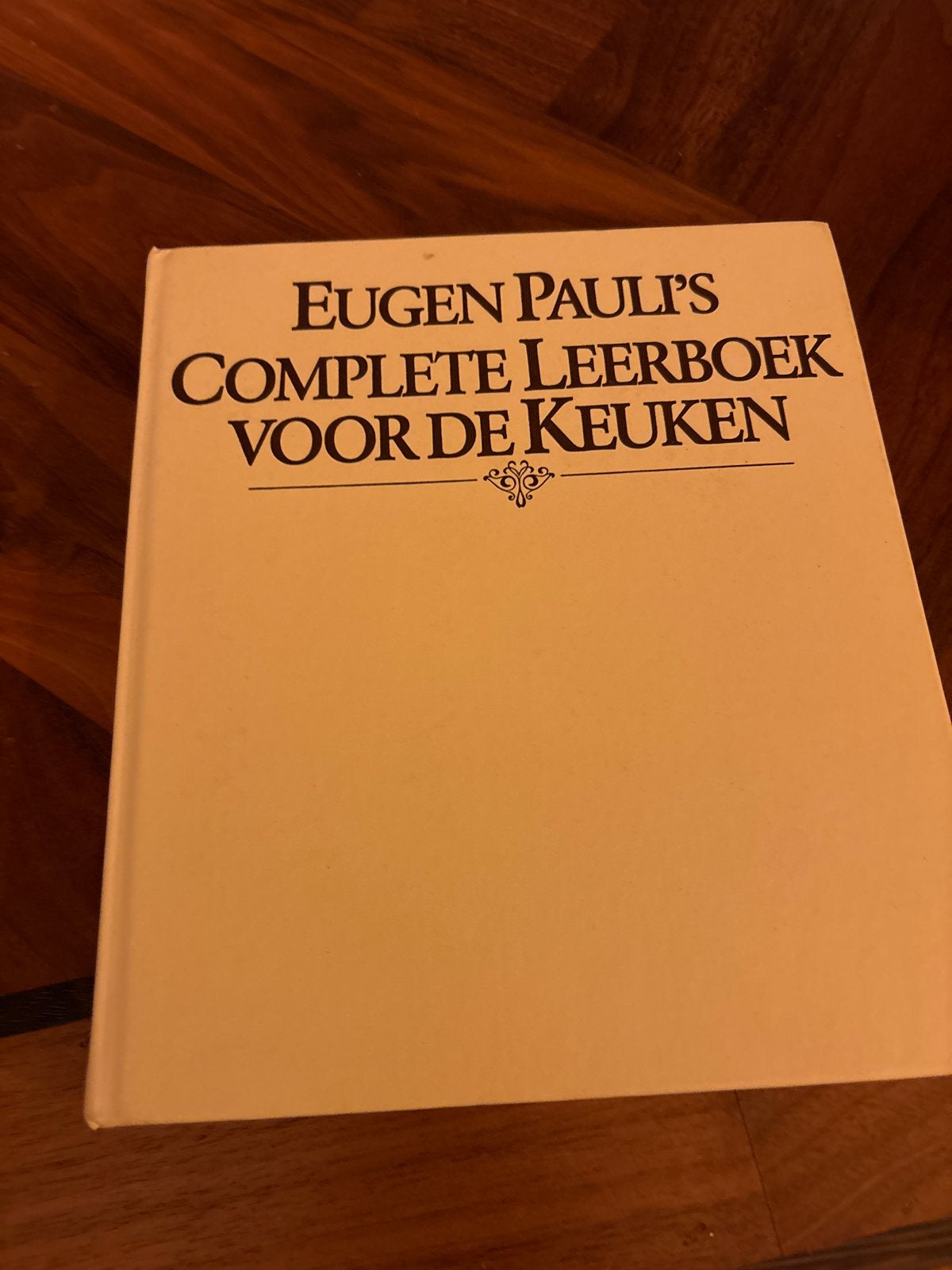 Eugen Pauli's Complete Leerboek voor de Keuken, Ophalen of Verzenden, Zo goed als nieuw