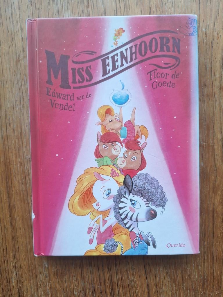 Miss Eenhoorn - Edward van de Vendel & Floor de Goede, Ophalen of Verzenden, Zo goed als nieuw, Edward van de Vendel, Fictie algemeen