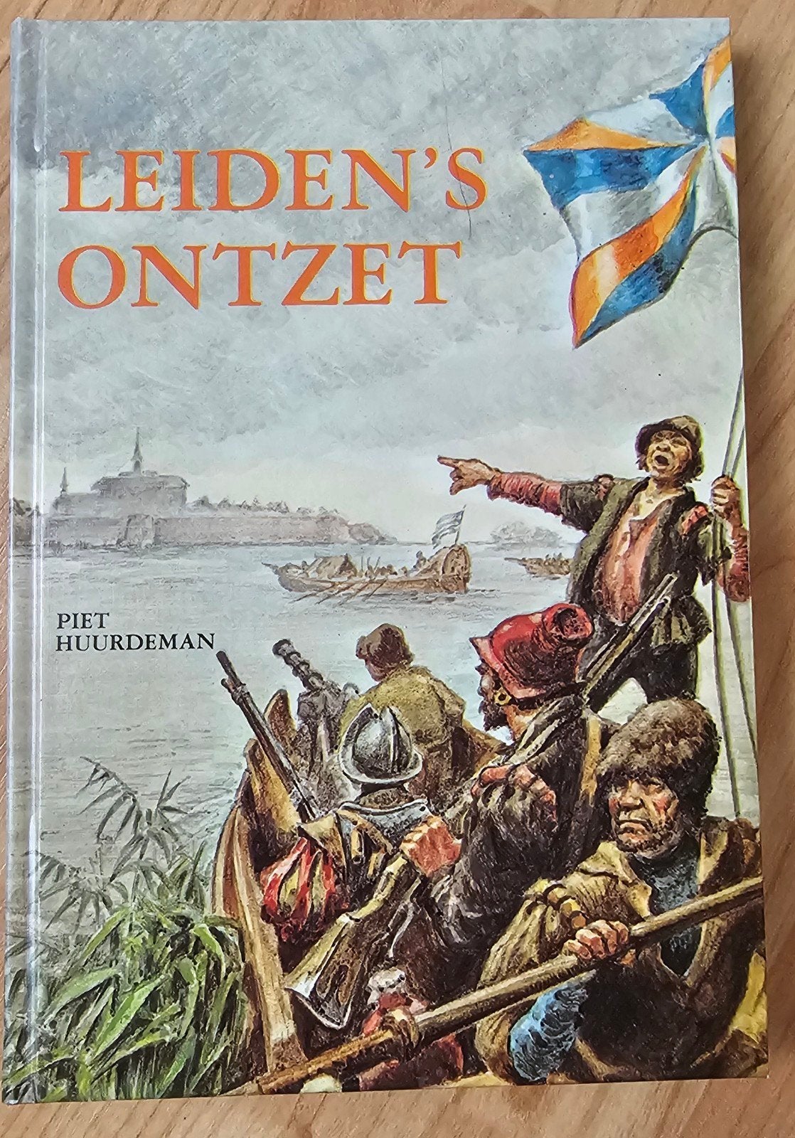 Leidens Ontzet - Kinderboek van Piet Huurdeman, Ophalen of Verzenden, Gelezen, Piet Huurdeman, Fictie algemeen