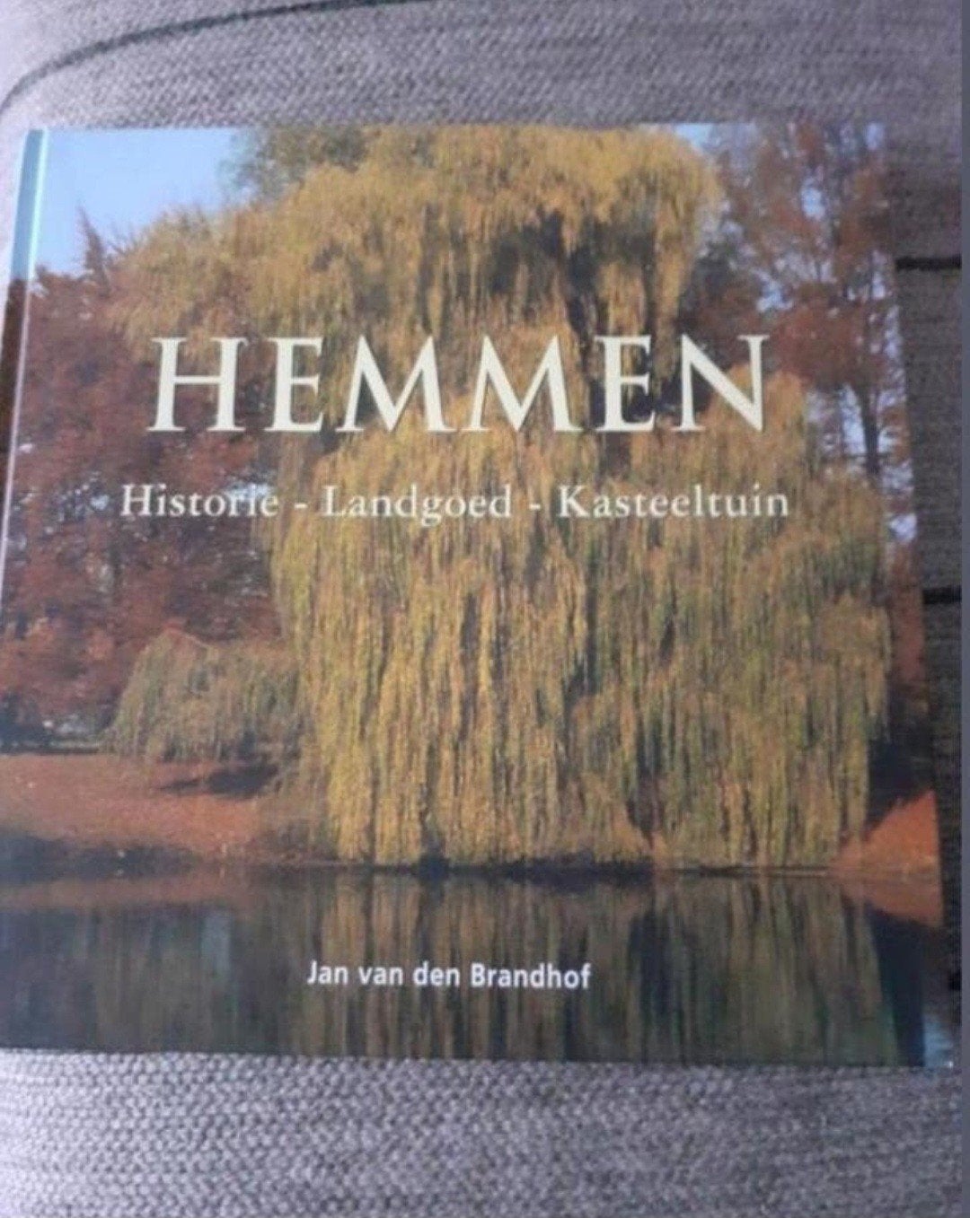 Hemmen: Historie, Landgoed, Kasteeltuin, Boeken, Geschiedenis | Stad en Regio, Zo goed als nieuw, 20e eeuw of later, Ophalen of Verzenden