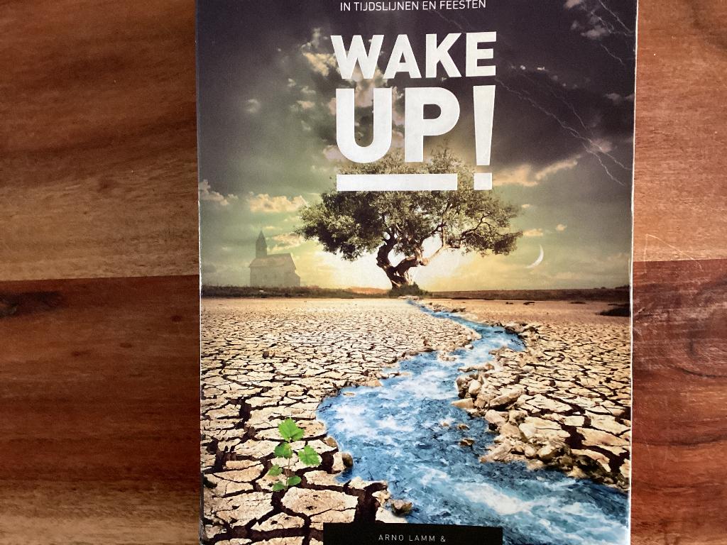 Wake up! Gods profetische kal. in tijdlijnen en feesten Lamm, Gelezen, Christendom | Protestants, Ophalen of Verzenden, Arno Lamm & Emile-Andre Vanbeckevoort