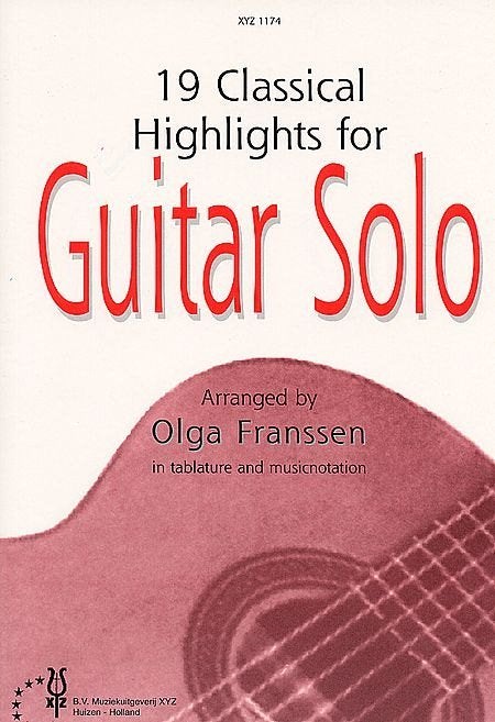 gitaar solo-19 Classical Highlights  - Olga Franssen-ook TAB, Overige genres, Ophalen of Verzenden, Artiest of Componist, Gitaar