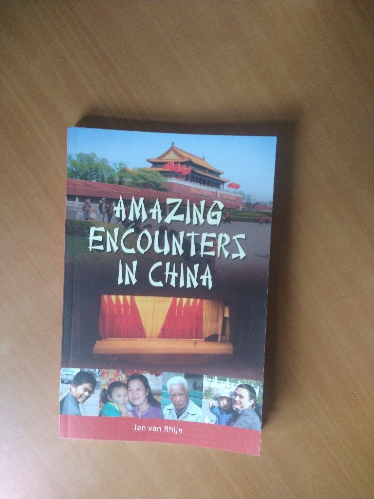 Amazing Encounters in China. Rhijn, Jan van, Ophalen of Verzenden, Gelezen