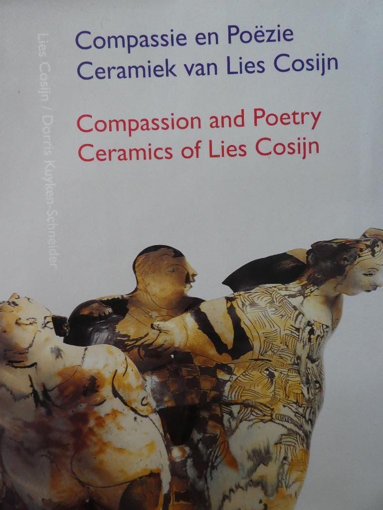 Lies Cosijn - Ceramiek - Compassie en Poëzie, Ophalen of Verzenden, Zo goed als nieuw