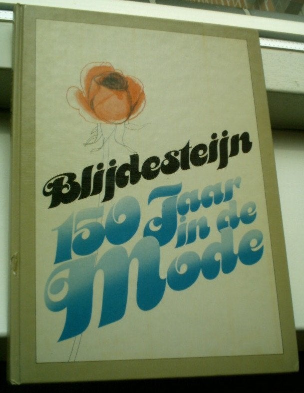 Blijdesteijn 150 jaar in de mode(Boerwinkel, Tiel, 1983)., Ophalen of Verzenden, Zo goed als nieuw