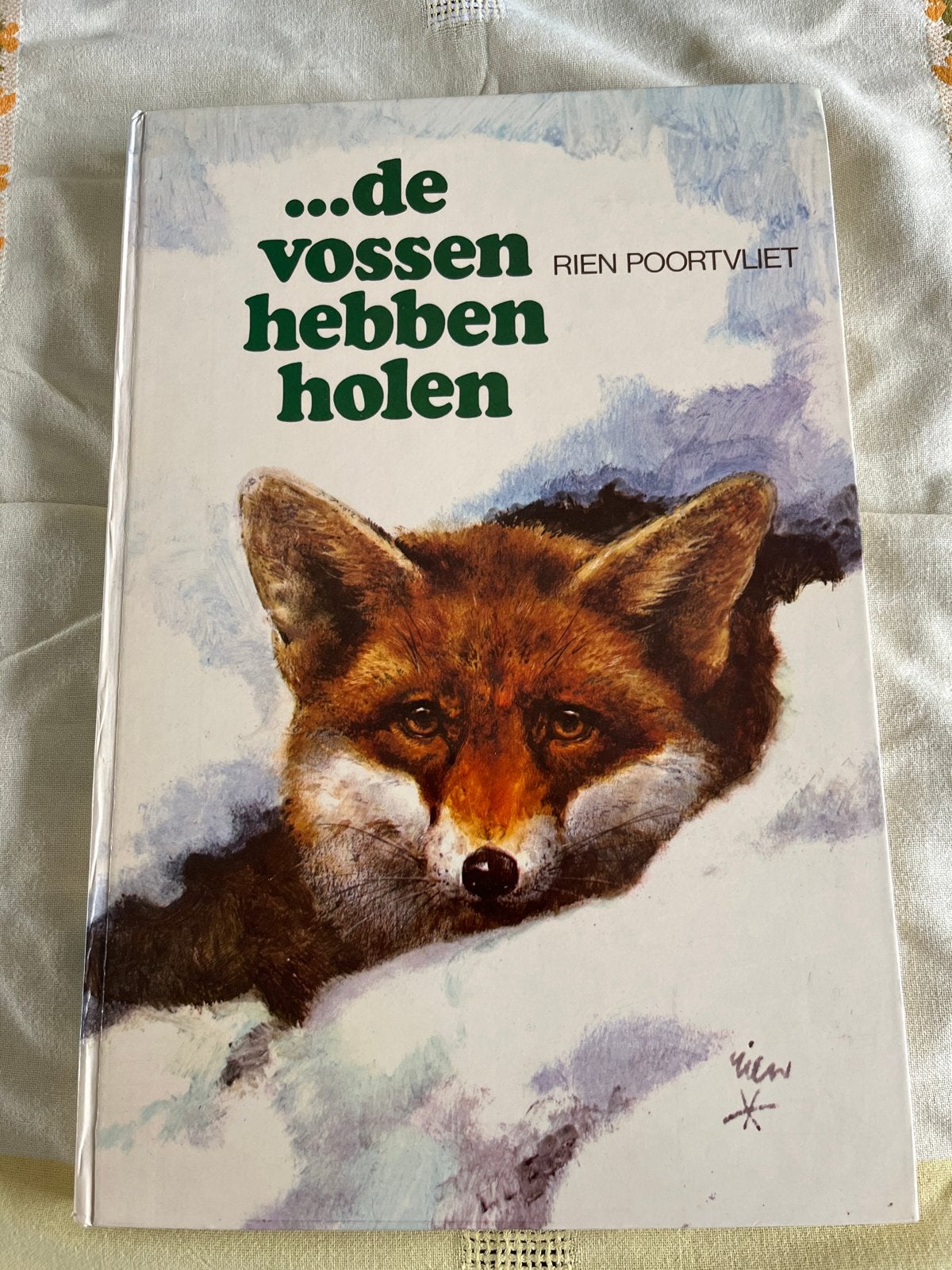 Rien Poortvliet - ...de vossen hebben holen, Ophalen, Gelezen, Natuur algemeen
