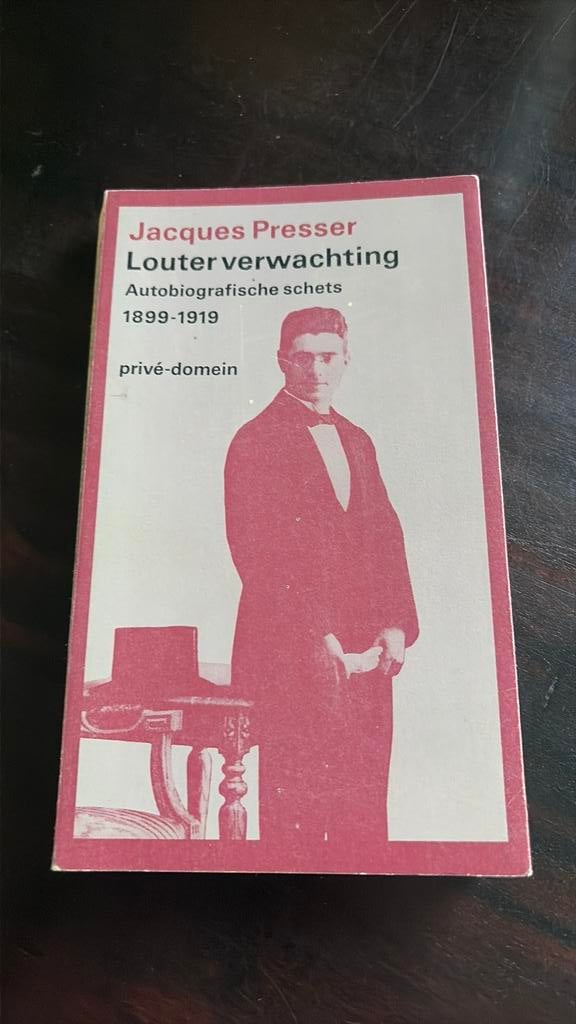 Louter Verwachting - Jacques Presser, Boeken, Ophalen of Verzenden, Gelezen, Nederland