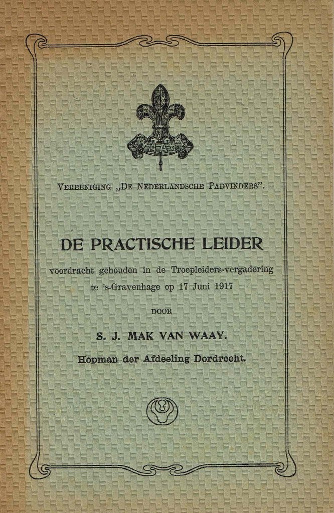 Scouting Waakt: De Practische leider 1917, Verzamelen, Scouting, Ophalen of Verzenden, Zo goed als nieuw, Boek of Tijdschrift