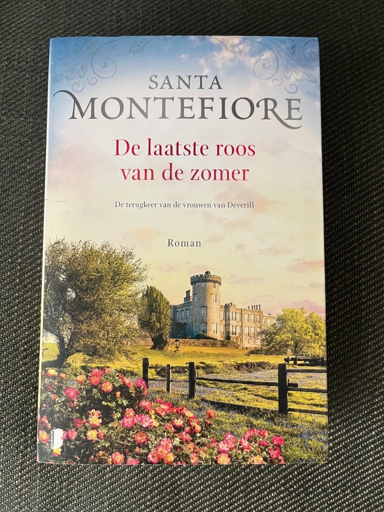 Santa Montefiore - De laatste roos van de zomer., Boeken, Ophalen of Verzenden, Zo goed als nieuw, Santa Montefiore