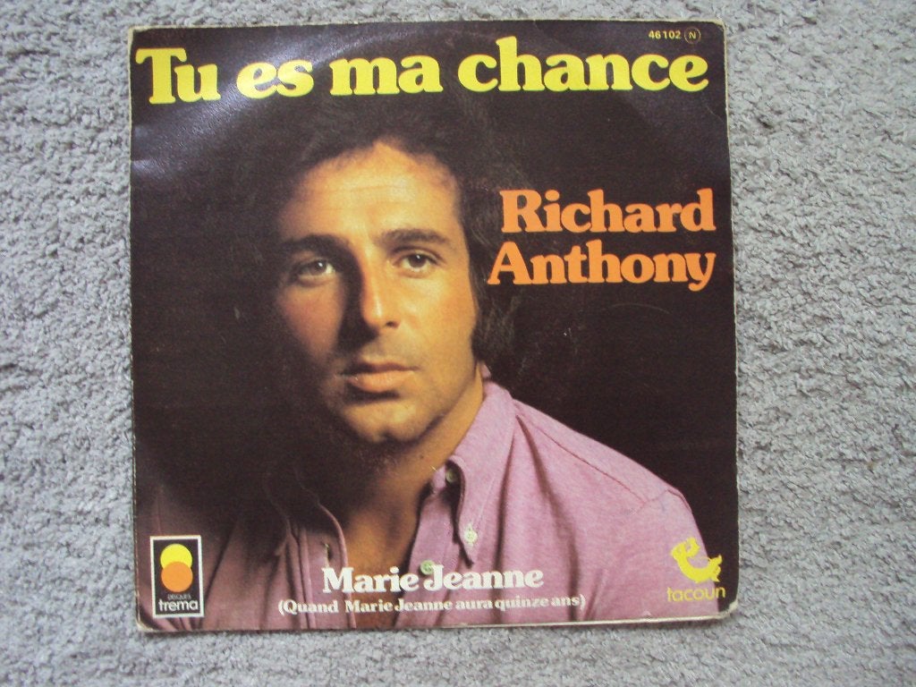 Richard Anthony - Tu es ma chance (1974), Gebruikt, 7 inch, Ophalen of Verzenden, Pop