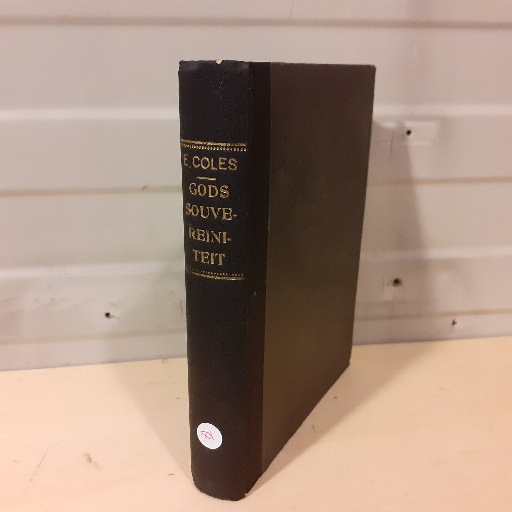 Nr. 501 E. Coles. Gods Souvereiniteit. Stellige en praktikal, Ophalen of Verzenden, Gelezen, E. Coles, Christendom | Protestants
