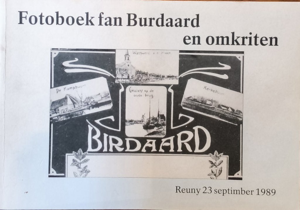 Fotoboek fan Burdaard en omkriten, Boeken, Reuny Kommisje, Ophalen of Verzenden, 20e eeuw of later, Gelezen