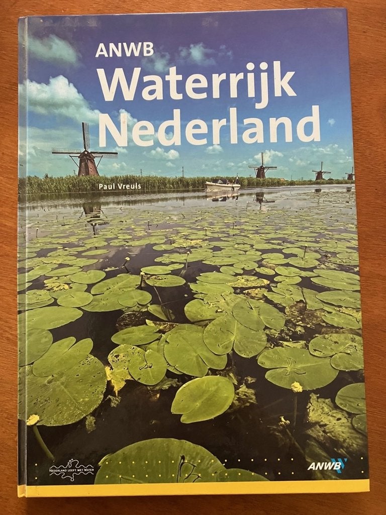 ANWB Waterrijk Nederland - Paul Vreuls, Verzenden, Gelezen, Natuur algemeen