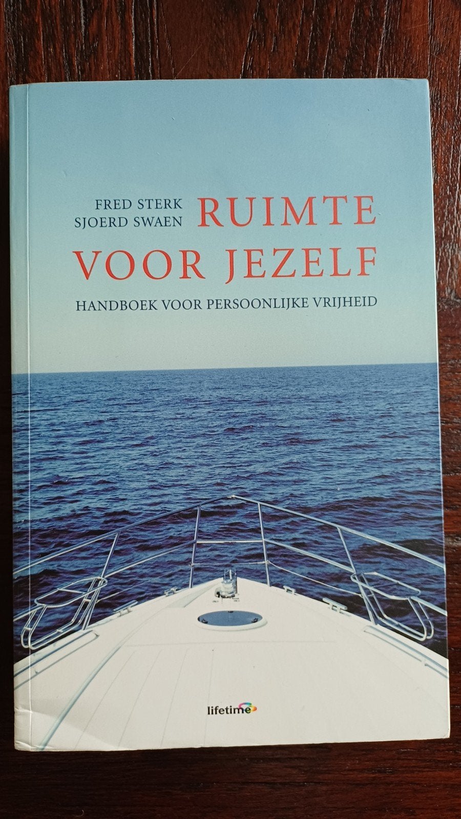 Ruimte voor Jezelf - Handboek voor persoonlijke vrijheid, Ophalen of Verzenden, Gelezen, Fred Sterk, Sjoerd Swaen